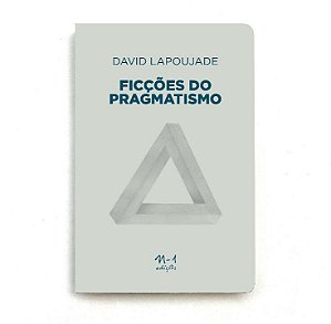 Livro Ficções do pragmatismo