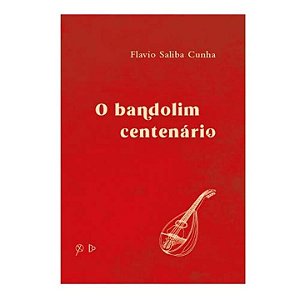Livro O Bandolim Centenário