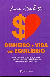 Livro Dinheiro E Vida Em Equilíbrio