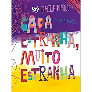 Livro Capa Estranha, Muito Estranha
