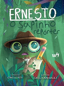 Livro Ernesto, o sapinho repórter