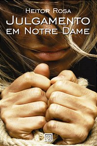 Livro Julgamento em Notre Dame: a saga de uma médica do s...