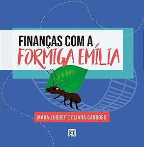Livro Finanças com a formiga Emília