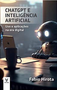 Livro Chatgpt e inteligência artificial: uso e aplicações...