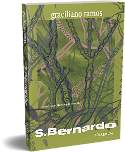 Livro S. Bernardo - Graciliano Ramos - Texto Integral São...