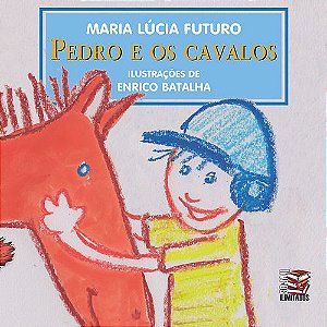Livro Pedro E Os Cavalos