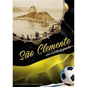 Livro São Clemente - Uma Escola De Família