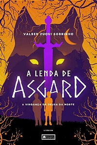 Livro A Lenda De Asgard: A Vingança Da Deusa Da Morte - L...