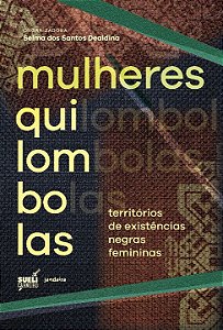 Livro Mulheres quilombolas: territórios de existências ne...