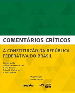 Livro Comentários críticos à Constituição da República Fe...