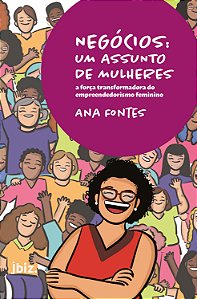 Livro Negócios: Um assunto de mulheres: A força transform...