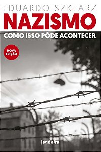 Livro Nazismo - Como isso pôde acontecer