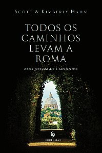 Livro Todos Os Caminhos Levam A Roma
