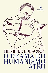 Livro O Drama Do Humanismo Ateu