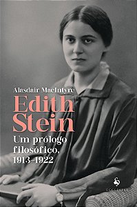 Livro Edith Stein: Um Prólogo Filosófico - 1913-1922
