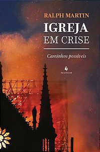 Livro Igreja Em Crise: Caminhos Possíveis