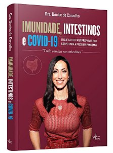 Livro Imunidade, intestinos e Covid19: O que fazer para p...