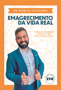 Livro Emagrecimento da vida real: Porque emagrecer é fáci...