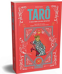 Tarô - O Guia Para Leitura Intuitiva - Significados das C...