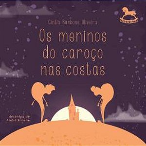 Livro Os meninos do caroço nas costas (Volume 1)