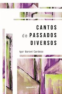 Livro Cantos de passados diversos