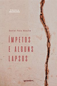 Livro Ímpetos e alguns lapsos