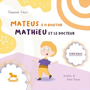 Livro Mateus e o doutor / Mathieu et le docteur