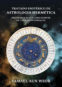 Livro Tratado Esotérico De Astrologia Hermética