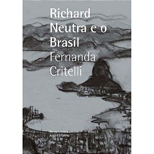 Livro Richard Neutra e o Brasil