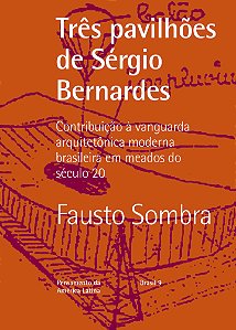 Livro Três Pavilhões De Sergio Bernardes