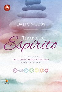 Livro Terapia do espírito: Como uma psicologia holística ...