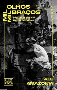Livro Mil olhos, mil braços: relatos de um punk antropofágico n...
