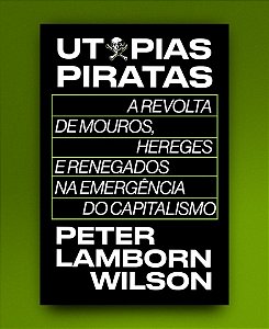 Livro Utopias Piratas