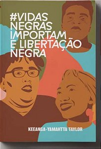 Livro #vidasnegrasimportam e libertação negra