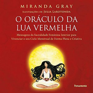 Livro O oráculo da lua vermelha: mensagens de sacralidade...