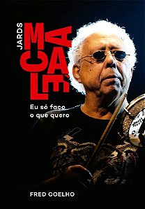 Livro Jards Macalé. Eu só faço o que quero