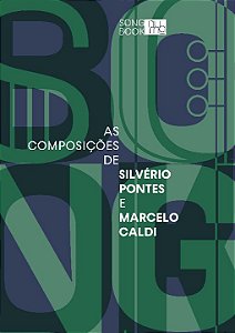 Livro As composições de Silvério Pontes e Marcelo Caldi