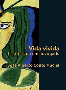 Livro Vida Vivida: Histórias De Um Advogado