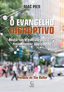 Livro O Evangelho disruptivo: Histórias e estratégias par...