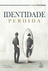 Livro Identidade perdida: transformado à imagem de Cristo