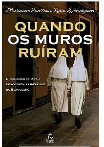 Livro Quando Os Muros Ruíram