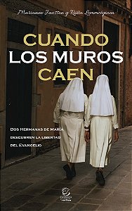 Livro Cuando los muros caen: Dos Hermanas de María descub...