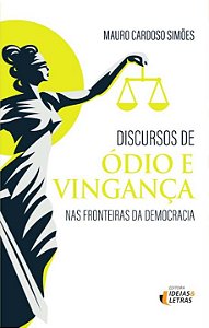 Livro Discurso De Ódio E Vingança