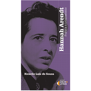Livro Hannah Arendt: Política E Totalitarismo