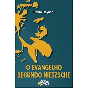 Livro O Evangelho Segundo Nietzsche