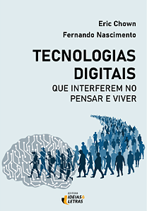 Livro Tecnologias digitais que interferem no pensar e viv...