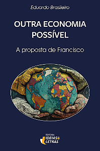 Livro Outra economia possível: A proposta de Francisco