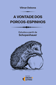Livro A vontade dos porcos-espinhos: estudos a partir de ...