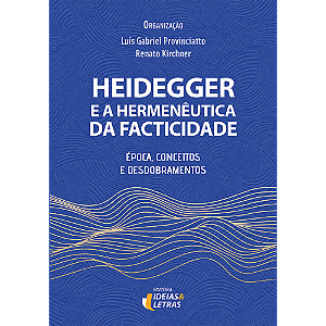 Livro Heidegger E A Hermenêutica Da Facticidade