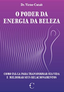 Livro O Poder Da Energia Da Beleza